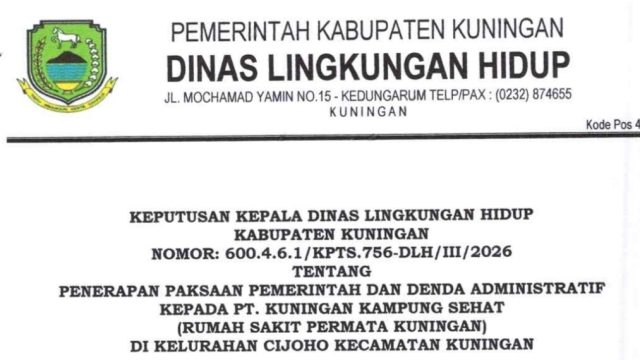 Dokumen Keputusan Kepala DLH Kabupaten Kuningan yang mengungkap sejumlah temuan terkait aspek lingkungan di RS Permata Kuningan, termasuk penerapan denda administratif. (Dok. ist)